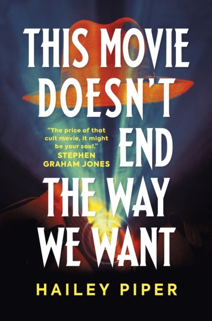 This Movie Doesn't End the Way We Want by Hailey Piper (Paperback Book) - Image 3