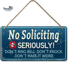 No Soliciting Sign for House Funny Personalized Signs for Home Front Door Seriou