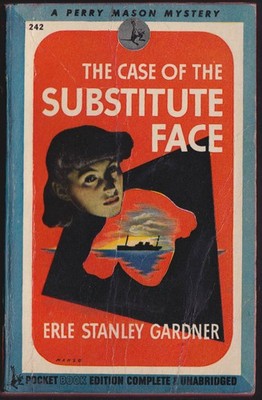 erle Stanley Gardner: The Case of the Substitute Face: 2nd printing 1944