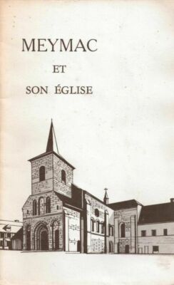 Meymac und seine Kirche | Abt C. Chareille | Guter Zustand
