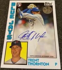 TRENT THORNTON TOPPS UPDATE 1984 35th ANNIVERSARY ROOKIE*AUTO*BLUE JAYS*RC*NRMT*
