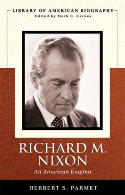Richard M. Nixon: An American Enigma- Herbert S Parmet, 9780321398932, paperback