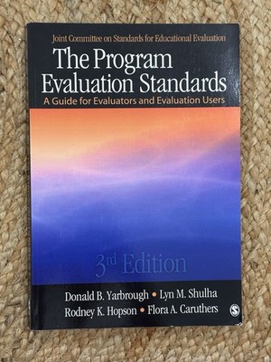 The Program Evaluation Standards: A - Paperback, by Yarbrough Donald B.; - Good
