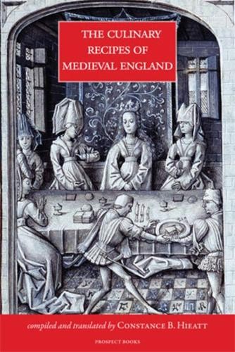 The Culinary Recipes of Medieval England by Constance B. Hieatt (Hardback Book) - Image 3