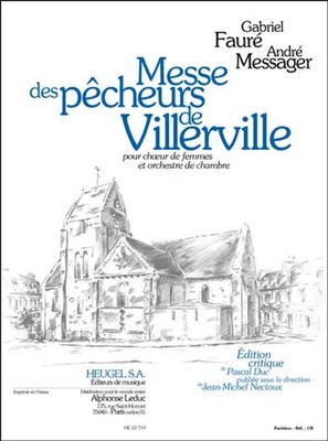Messe de pecheurs de Villerville pour choeur de femmes et orchestre de chambre