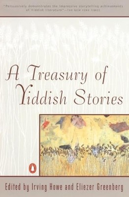 A Treasury of Yiddish Stories, Paperback, by Lord Howe