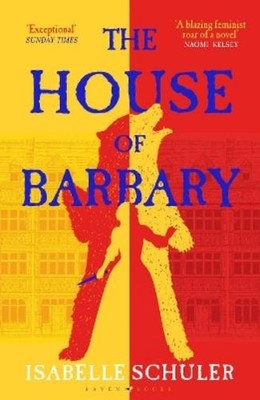 Isabelle Schuler The House of Barbary (Taschenbuch)