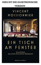 Ein Tisch am Fenster: Geschichten aus einem b...
