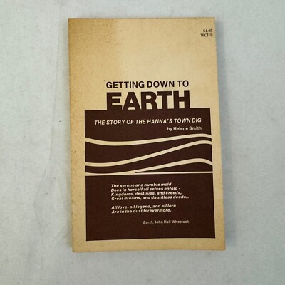 Getting Down To Earth Hanna s Town Dig Greensburg PA Helene Smith PB Fast Ship