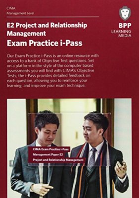 CIMA E2 Project & Relationship Management Exam Practice i-Pass BPP Learning NEW