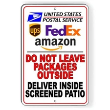 Do Not Leave Packages Outside Deliver Inside Patio Sign Metal / Magnetic / Decal