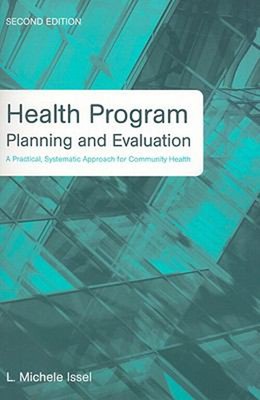 Health Program Planning and Evaluation : A Practical, Systematic