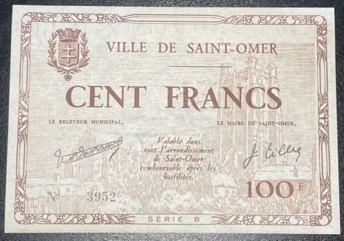 1940 France Saint Omer Commune 100 Francs WWII Emergency Issue UNC Banknote - Picture 1 of 4