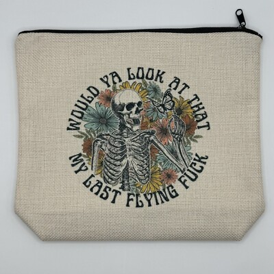 Would Ya Look At That My Last Flying F**k - Cosmetic-Travel-Office Bag