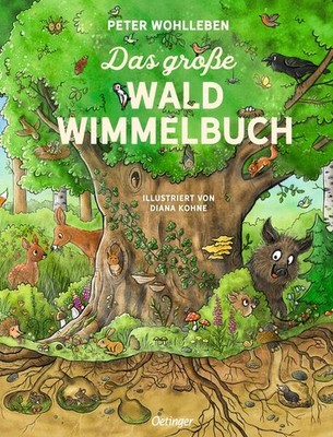 Das große Wald-Wimmelbuch | Peter Wohlleben | deutsch