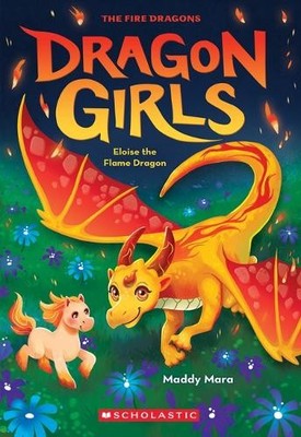 Maddy Mara Eloise the Flame Dragon (Dragon Girls #16) (Paperback) (UK IMPORT)