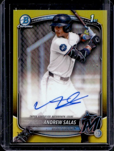 2025 Bowman Chrome Andrew Salas Auto Yellow Refractor 1st #/75 Marlins