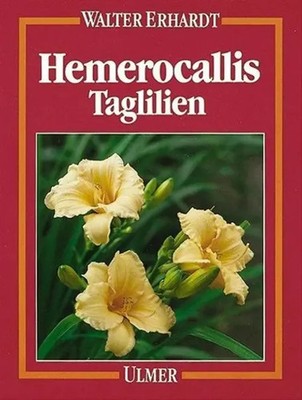 Walter Erhardt | Hemerocallis | Taschenbuch | Deutsch (1988) | Taglilien