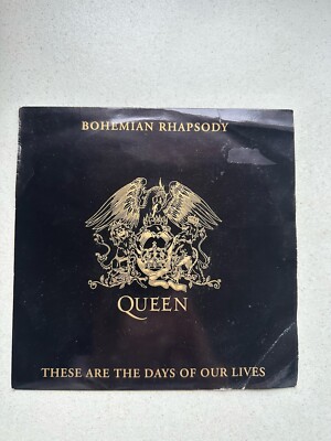 Queen - Bohemian Rhapsody / These Are The Days Of Our Lives 7'' Vinyl. VG+