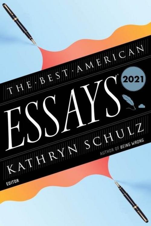 Thumbnail - The Best American Essays 2021 Kathryn Schulz