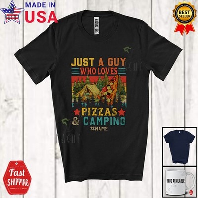 Custom Name Guy Who Loves Pizzas & Camping; Joyful Vintage Retro Food T-Shirt