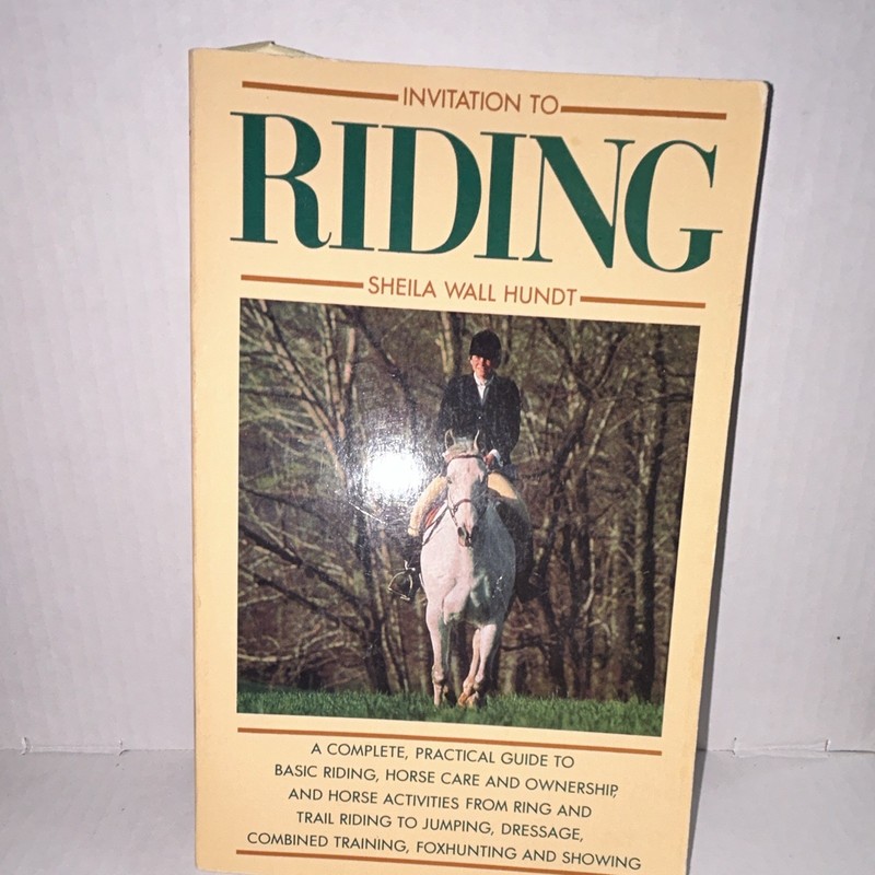 Invitation to Riding Paperback by Sheila Wall Hundt - Horse Riding Book