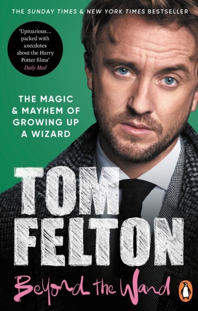 Tom Felton Unisex Multicolor Beyond The Wand : The Magic & Mayhem Of Growing Up A Wizard - Image 3