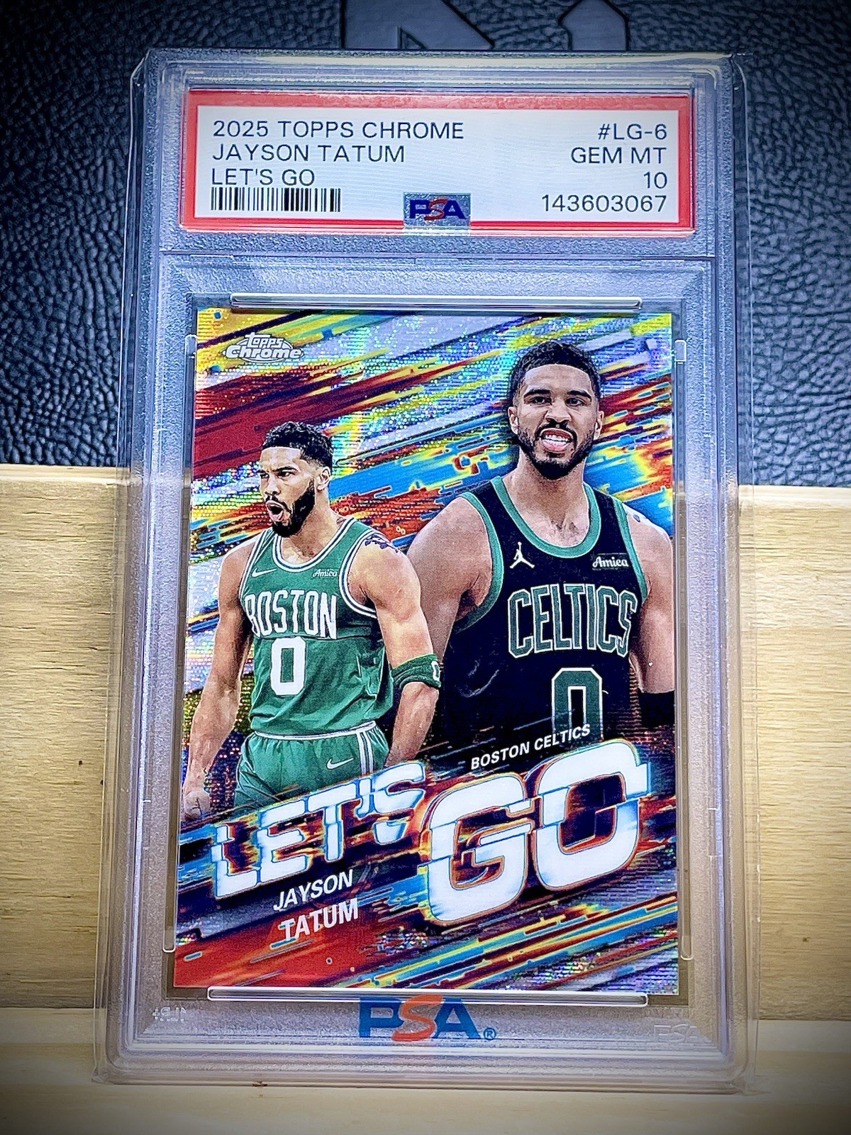 JAYSON TATUM 2025-26 TOPPS CHROME LETS GO CASE HIT SSP - PSA 10 - LOW POP