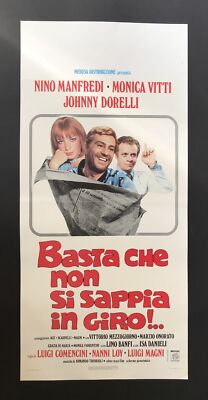 CINEMA-locandina poster BASTA CHE NON SI SAPPIA IN GIRO manfredi,vitti,COMENCINI