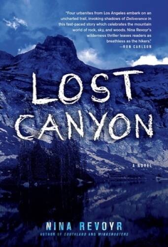 Lost Canyon - Hardcover By Revoyr, Nina - GOOD