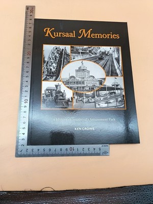 Kursaal Memories Ken Crowe Paperback 1st 2003 Skelter Publishing 