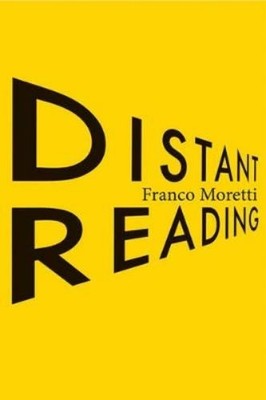 Franco Moretti Distant Reading (Gebundene Ausgabe)