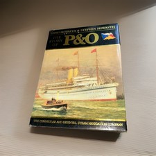 The Story of P & O: Peninsular and Oriental Steam Navigation Company Hardback
