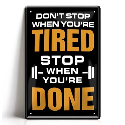 Blechschild DON'T STOP TIRED 20x30cm Schwarz Orange Fitness Gym Motivation Deko