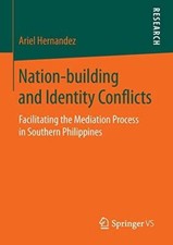 Nation-building and Identity Conflicts: Facilitating the (2014)
