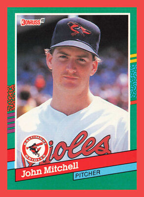 John Mitchell #710 1991 Donruss Baltimore Orioles