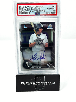 FERNANDO TATIS JR 2016 Bowman Chrome 1st #FT Auto PSA 10 WHITE SOX 