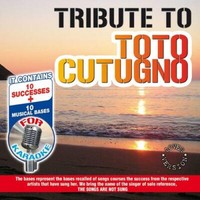 Tribute To Toto Cutugno [2 Cd] Itwhycd