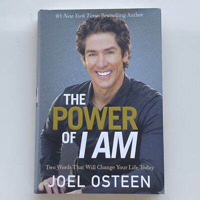Power of I Am : Two Words That Will Change Your Life Today by Joel ...
