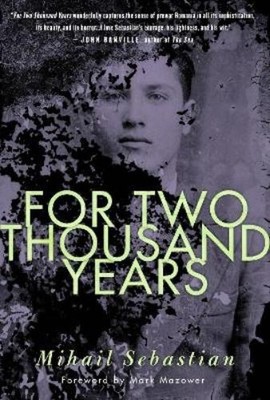 Mihail Sebastian For Two Thousand Years (Taschenbuch) (US IMPORT)