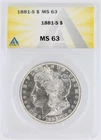 1881-S Morgan Silver Dollar ANACS MS63 S$1 San Francisco Minted No Reserve
