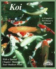 Koi: Everything About Selection, Care, Nutrition, Diseases, Breeding, Pond D...