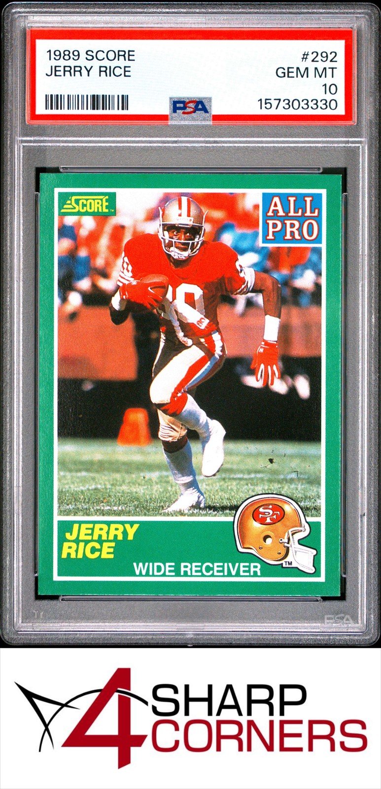 1989 SCORE #292 JERRY RICE 49ERS HOF PSA 10