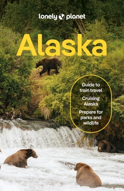 Lonely Planet Alaska by Lonely Planet 9781837584147 NEW Free UK Delivery - Image 4