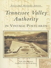 Tennessee Valley Authority in Vintage Postcards (TN) (Postcard History Series)