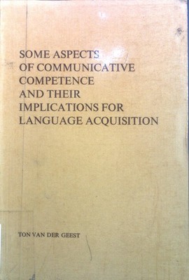 Some Aspects of Communicative Competence and Their Implications for Language Acq