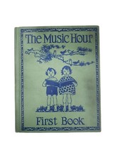 Vtg. The Music Hour First Book to Lowell Mason Silver Burdett 1937 HC Well Loved Vtg. The Music Hour First Book to Lowell Mason Silver Burdett 1937 HC Well Loved