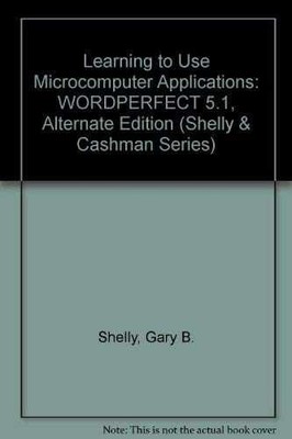 Learning to Use Microcomputer - Paperback, by Shelly Gary B.; - Very Good