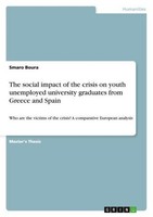 The Social Impact Of The Crisis On Youth Unemployed University Graduates From Gr
