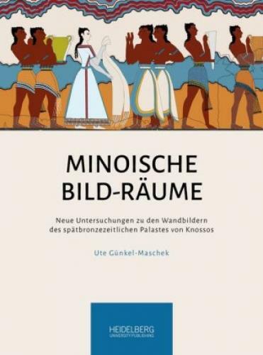 Thumbnail - Minoische Bild-räume Neue Untersuchungen Zu Den Wandbildern Des